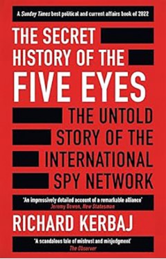 The Secret History of the Five Eyes